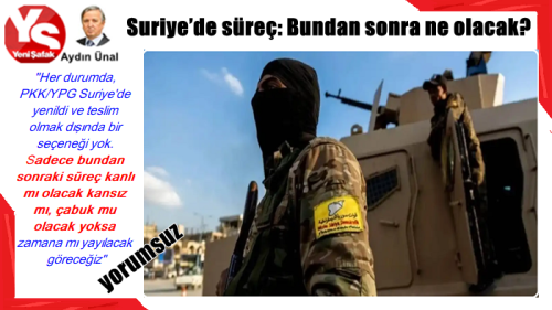 Suriye’de süreç: Bundan sonra ne olacak?